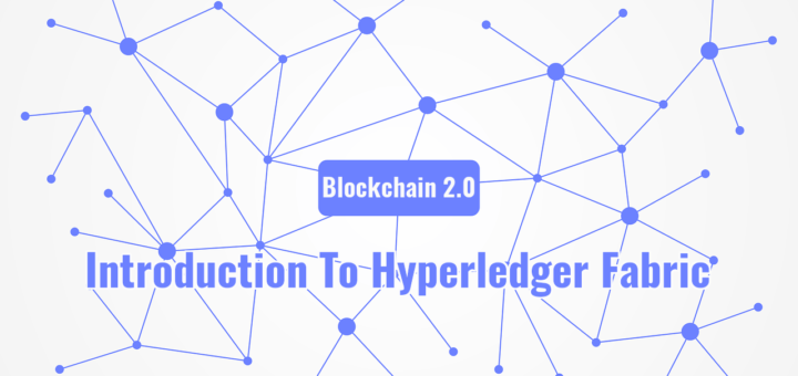 区块链 2.0：Hyperledger Fabric 介绍（十）